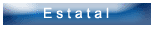 Estatal