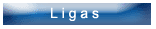 Ligas