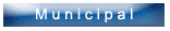 Municipal